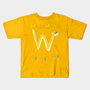 W is for Weasel Kids T-Shirt